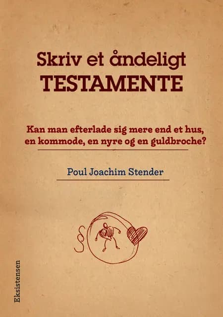 Skriv et åndeligt testamente af Poul Joachim Stender