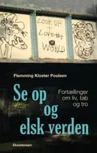 Se op og elsk verden