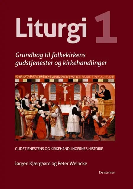 Liturgi Bind 1 af Peter Weincke