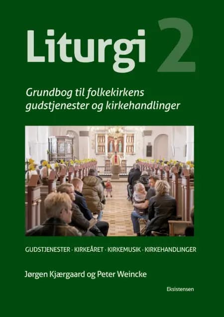 Liturgi Bind 2 af Peter Weincke