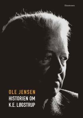 Historien om K.E. Løgstrup af Ole Jensen
