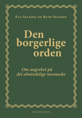 Den borgerlige orden af Eva og Rune Selsing