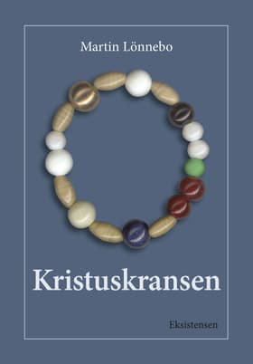 Kristuskransen af Martin Lönnebo