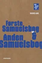 Første Samuelsbog & Anden Samuelsbog af Ingrid Ank