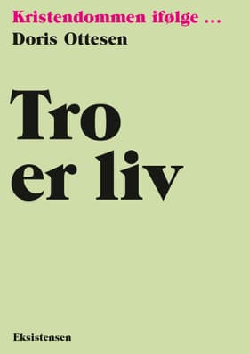 Tro er liv af Doris Ottesen