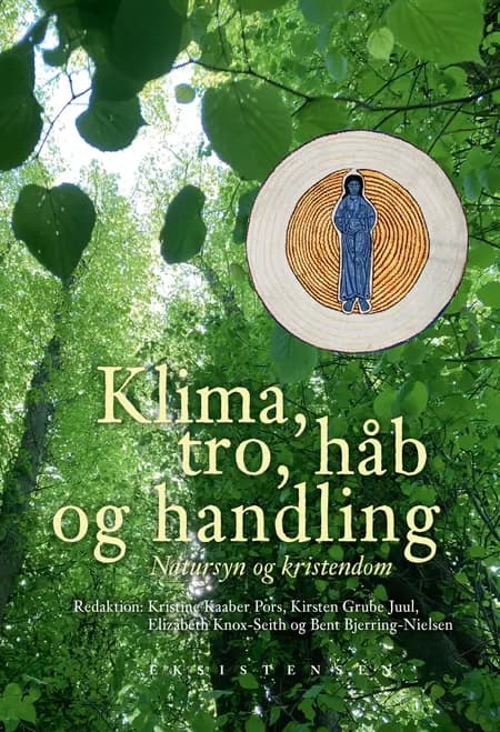 Klima, tro, håb og handling af Kirsten Grube Juul