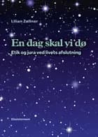 En dag skal vi dø af Lilian Zøllner