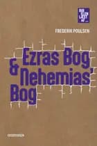 Ezras Bog & Nehemias' Bog af Frederik Poulsen