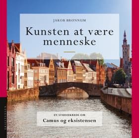 Kunsten at være menneske af Jakob Brønnum