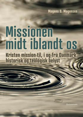 Missionen midt iblandt os af Mogens S. Mogensen