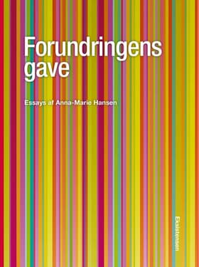 Forundringens gave af Anna-Marie Hansen