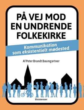 På vej mod en undrende folkekirke af Peter Brandt Baumgartner