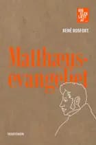 Matthæusevangeliet af René Rosfort