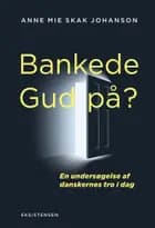Bankede Gud på?