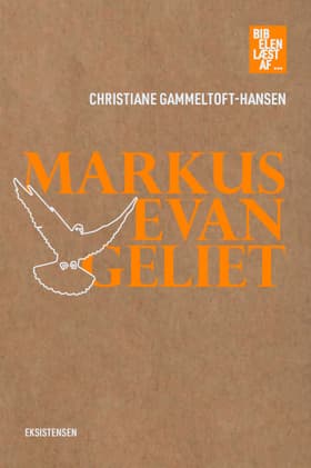 Markusevangeliet af Christiane Gammeltoft-Hansen