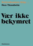Vær ikke bekymret af Iben Tranholm