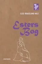 Esters Bog af Else Kragelund Holt