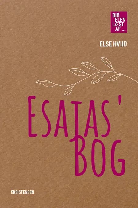Esajas´ Bog af Else Hviid