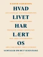 Hvad livet har lært os