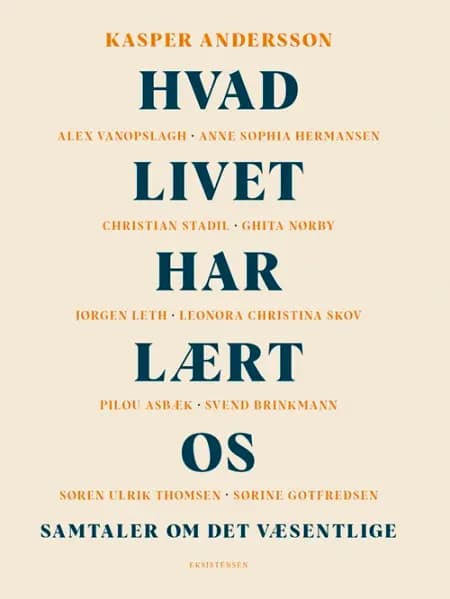 Hvad livet har lært os af Kasper Andersson