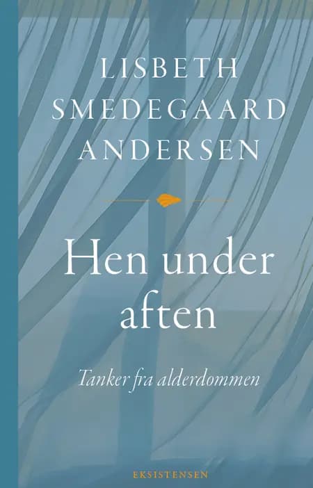 Hen under aften af Lisbeth Smedegaard Andersen