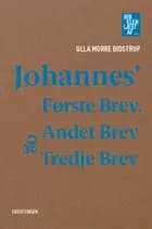 Johannes' Første Brev, Andet Brev og Tredje Brev
