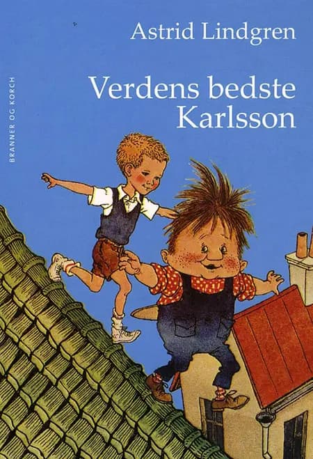 Verdens bedste Karlsson af Astrid Lindgren