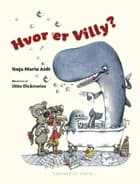 Hvor er Villy? af Naja Marie Aidt