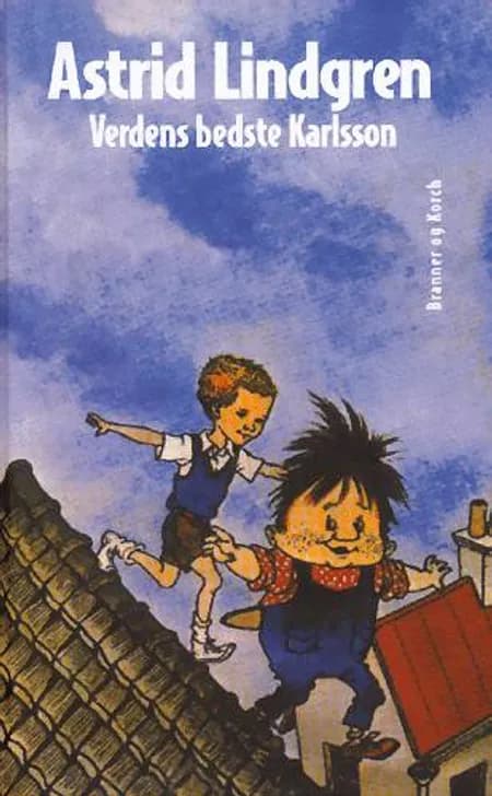 Verdens bedste Karlsson af Astrid Lindgren