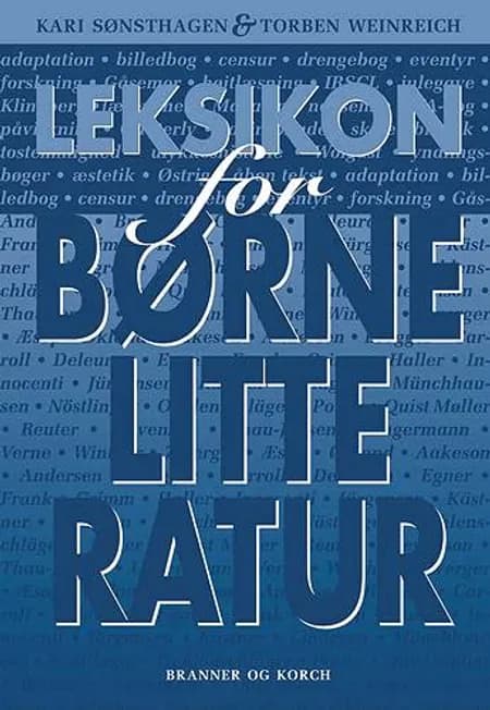 Leksikon for børnelitteratur af Kari Sønsthagen