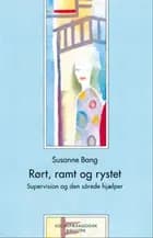 Rørt, ramt og rystet af Susanne Bang