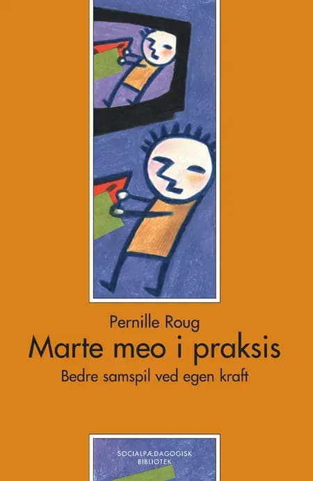 Marte meo i praksis af Pernille Roug