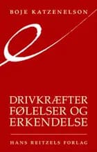 Drivkræfter, følelser og erkendelse