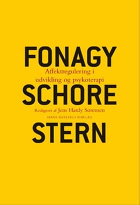 Affektregulering i udvikling og psykoterapi af Daniel N. Stern