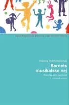 Barnets musikalske vej af Henny Hammershøj