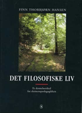 Det filosofiske liv af Finn Thorbjørn Hansen
