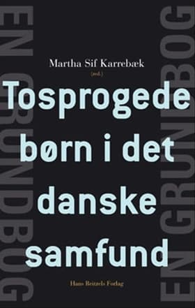 Tosprogede børn i det danske samfund af Adnan Agacanoglu