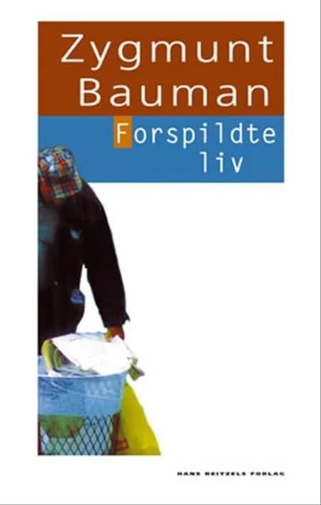 Forspildte liv af Zygmunt Bauman