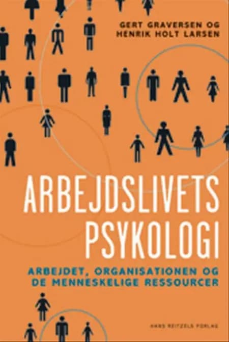 Arbejdslivets psykologi af Henrik Holt Larsen