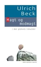 Magt og modmagt af Ulrich Beck