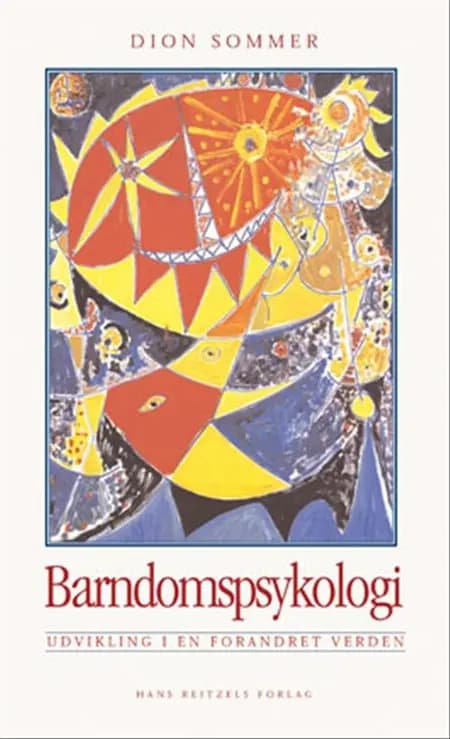 Barndomspsykologi af Dion Sommer