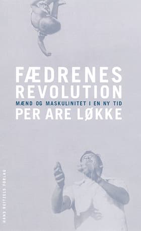 Fædrenes revolution af Per Are Løkke