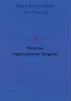 Hvordan organisationer fungerer