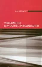 Virksomhed, bevidsthed, personlighed af Aleksej Leontjev