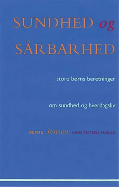 Sundhed og sårbarhed af Bente Jensen