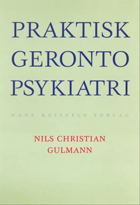 Praktisk gerontopsykiatri af Inge Voldsgaard