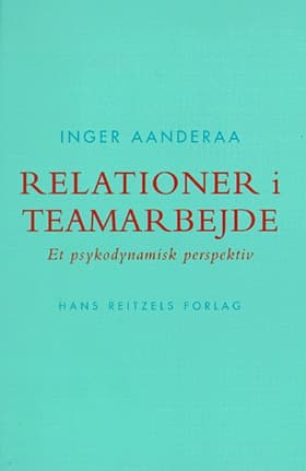 Relationer i teamarbejde af Inger Aanderaa