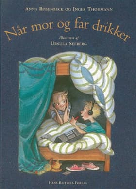 Når mor og far drikker af Inger Thormann