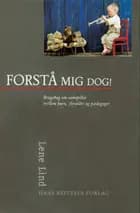 Forstå mig dog!