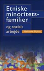 Etniske minoritetsfamilier og socialt arbejde